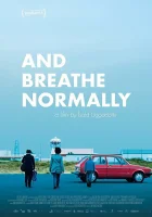 Дышите нормально смотреть онлайн (2018)